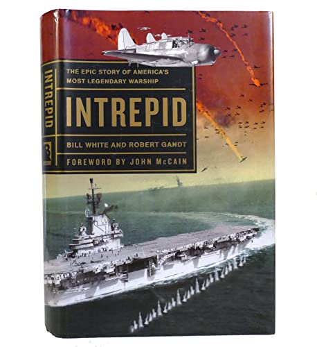 cover image Intrepid: The Epic Story of America's Most Legendary Warship