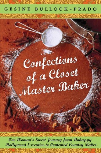 cover image Confections of a Closet Master Baker: A Memoir