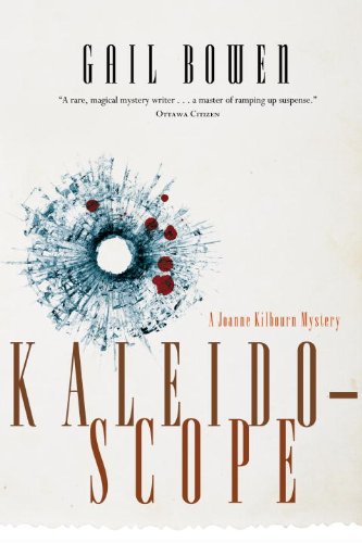 cover image Kaleidoscope: 
A Joanne Kilbourn Mystery