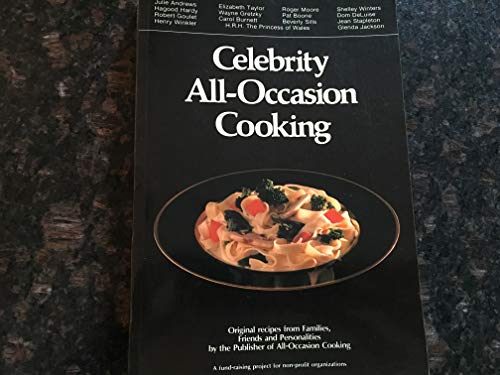 cover image Celebrity All-Occasion Cooking: Recipes for Every Occasion