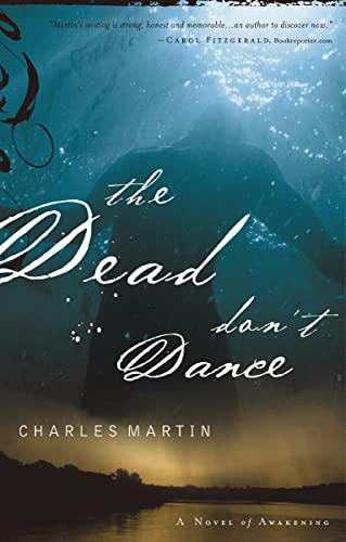 cover image THE DEAD DON'T DANCE: A Novel of Awakening