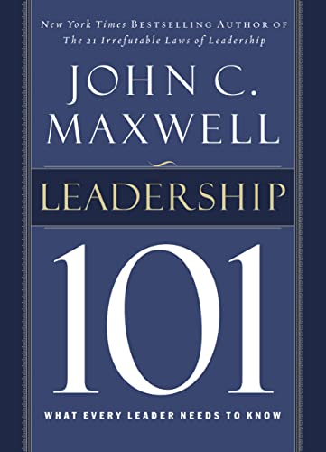 cover image Leadership 101: What Every Leader Needs to Know