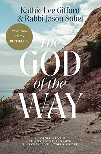 cover image The God of the Way: A Journey into the Stories, People, and Faith That Changed the World Forever