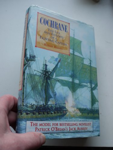 cover image Cochrane: The Life and Exploits of a Fighting Captain