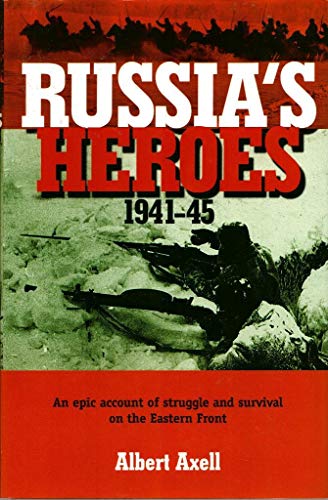 cover image Russia's Heroes, 1941-1945