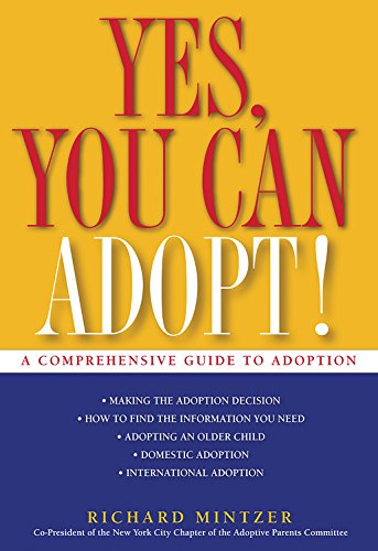 cover image YES, YOU CAN ADOPT!: A Parent's Guide to Adoption