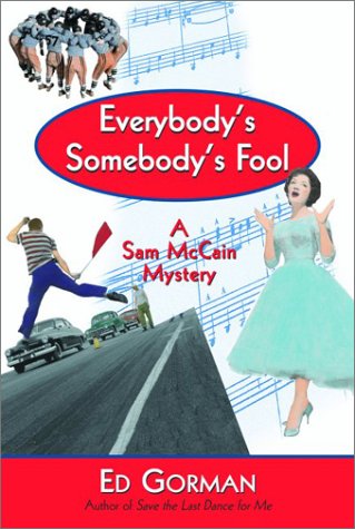 cover image EVERYBODY'S SOMEBODY'S FOOL: A Sam McCain Mystery