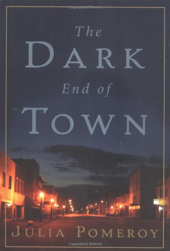cover image The Dark End of Town