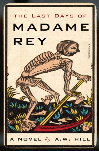 cover image The Last Days of Madame Rey