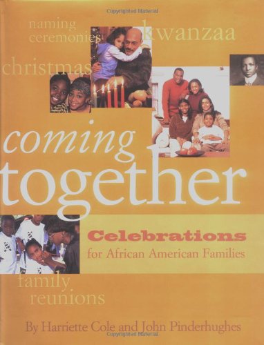 cover image Coming Together: Celebrations for African American Families