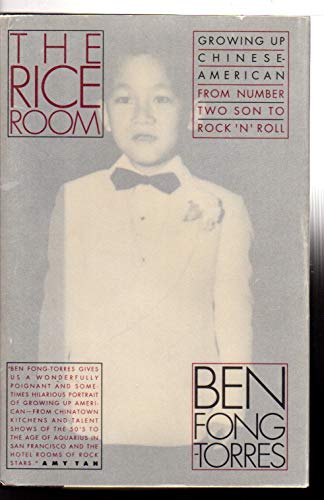 cover image The Rice Room: Growing Up Chinese-American: From Number Two Son to Rock 'n' Roll