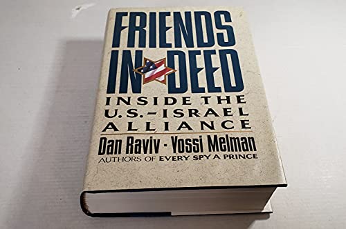 cover image Friends in Deed: Inside the U.S.-Israel Alliance