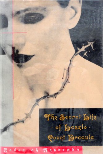 cover image The Secret Life of Laszlo, Count Dracula