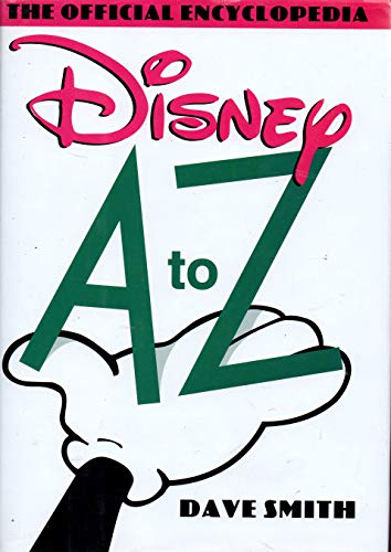 cover image Disney A to Z: The Official Encyclopedia