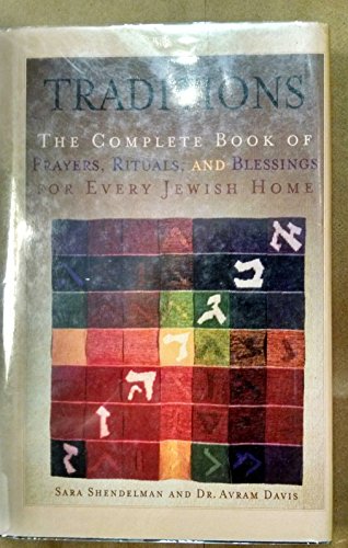 cover image Traditions: The Complete Book of Prayers, Rituals, and Blessings for Every Jewish Home
