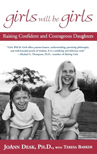 cover image GIRLS WILL BE GIRLS: Raising Confident and Courageous Daughters