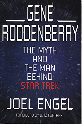 cover image Gene Roddenberry: The Myth and the Man Behind Star Trek