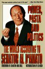 cover image Power, Pasta, and Politics: The World According to Senator Al D'Amato
