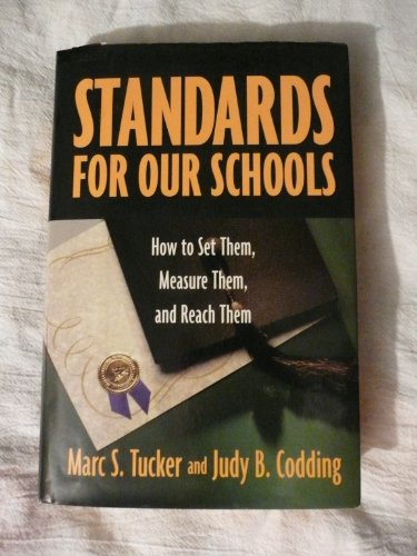 cover image Standards for Our Schools: How to Set Them, Measure Them, and Reach Them