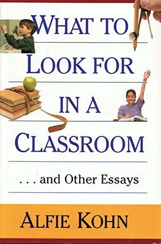 cover image What to Look for in a Classroom: And Other Essays