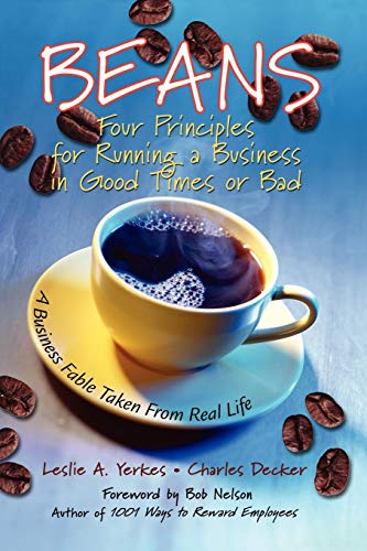 cover image Beans: Four Principles for Running a Business in Good Times or Bad: A Business Fable Taken from Real Life