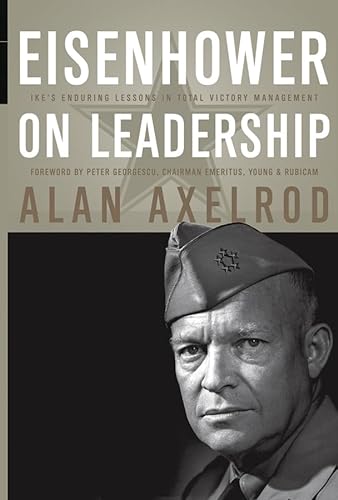 cover image Eisenhower on Leadership: Ike's Enduring Lessons in Total Victory Management