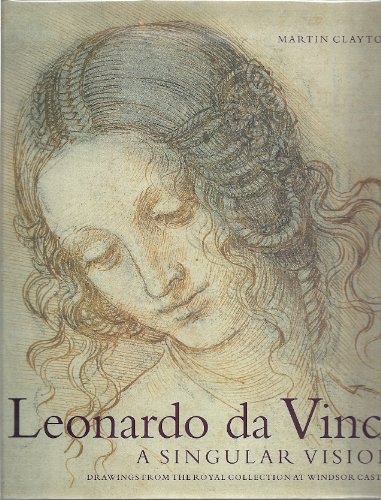cover image Leonardo Da Vinci: A Singular Vision