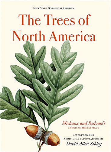 cover image The Trees of North America: Michaux and Redoute's American Masterpiece