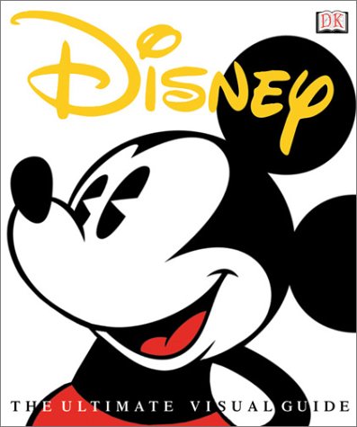 cover image Disney: The Ultimate Visual Guide