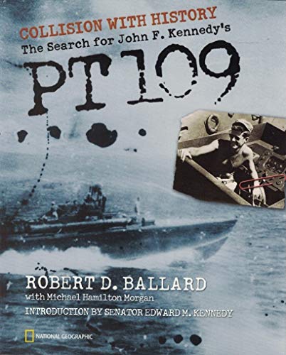cover image COLLISION WITH HISTORY: The Search for John F. Kennedy's PT 109
