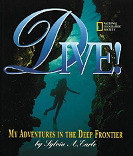 cover image Dive: My Adventures in the Deep Frontier