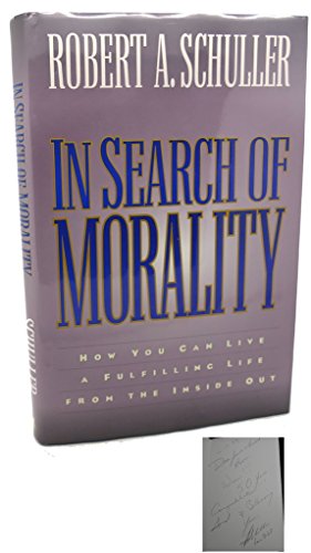 cover image In Search of Morality: How You Can Live a Fulfilling Life from the Inside Out