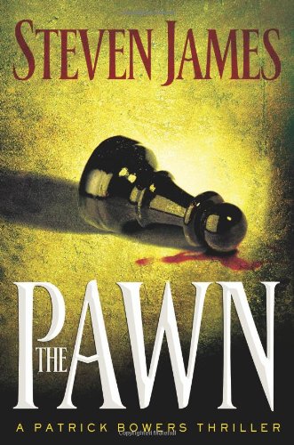 cover image The Pawn: A Patrick Bowers Thriller