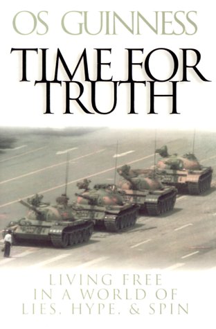 cover image Time for Truth: Living Free in a World of Lies, Hype and Sin
