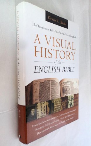 cover image A Visual History of the Bible: The Tumultuous Tale of the World’s Bestselling Book