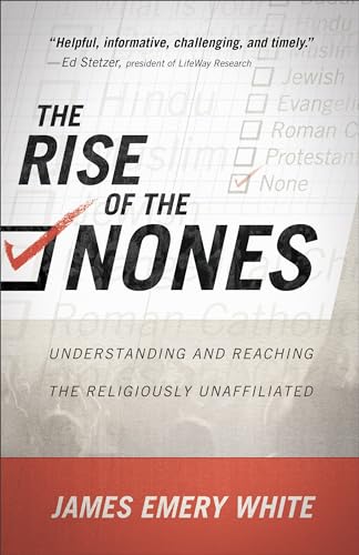 cover image The Rise of the Nones: Understanding and Reaching the Religiously Unaffiliated
