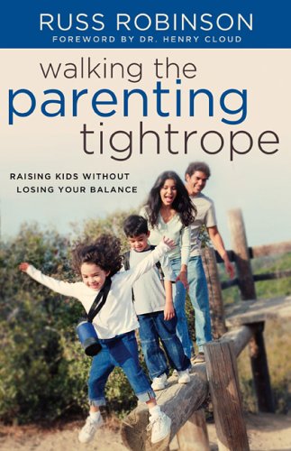 cover image Walking the Parenting Tightrope: Raising Kids Without Losing Your Balance