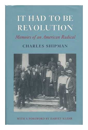 cover image It Had to Be Revolution: Memoirs of an American Radical