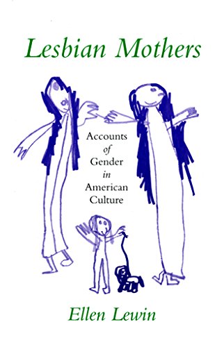 cover image Lesbian Mothers: Accounts of Gender in American Culture