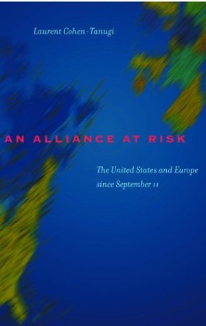 cover image An Alliance at Risk: The United States and Europe Since September 11