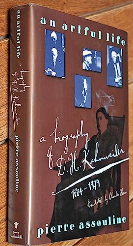 cover image An Artful Life: A Biography of D.H. Kahnweiler, 1884-1979
