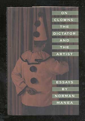 cover image On Clowns: The Dictator and the Artist: Essays