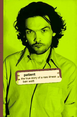 cover image Patient: The True Story of a Rare Illness