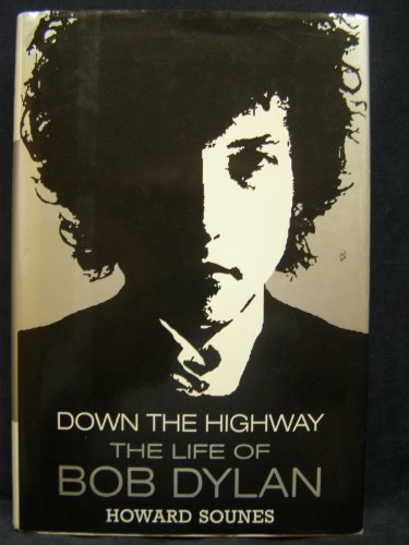 cover image DOWN THE HIGHWAY: The Life of Bob Dylan