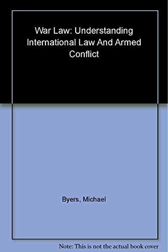 cover image War Law: Understanding International Law and Armed Conflict