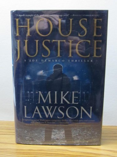 cover image House Justice: A Joe DeMarco Thriller