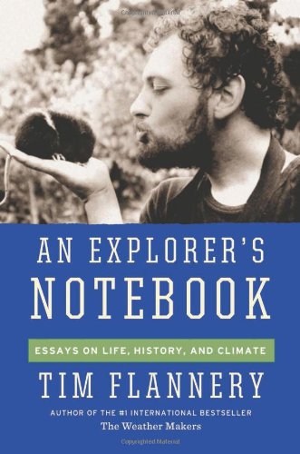 cover image An Explorer’s Notebook: Essays on Life, History, and Climate