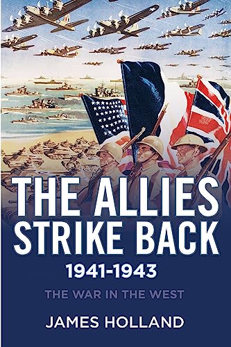 cover image The Allies Strike Back, 1941–1943: The War in the West, Vol. 2
