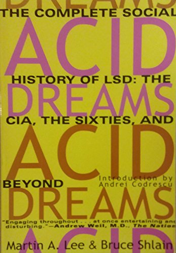 cover image Acid Dreams: The Complete Social History of LSD: The CIA, the Sixties, and Beyond