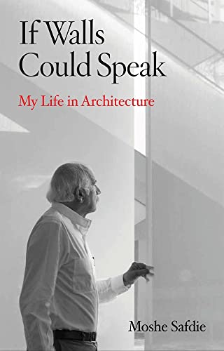 cover image If Walls Could Speak: My Life in Architecture